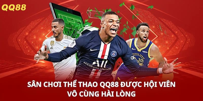 Sân chơi thể thao QQ88 được hội viên vô cùng hài lòng