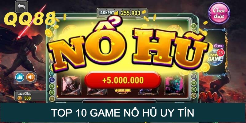 top-10-game-no-hu-uy-tin